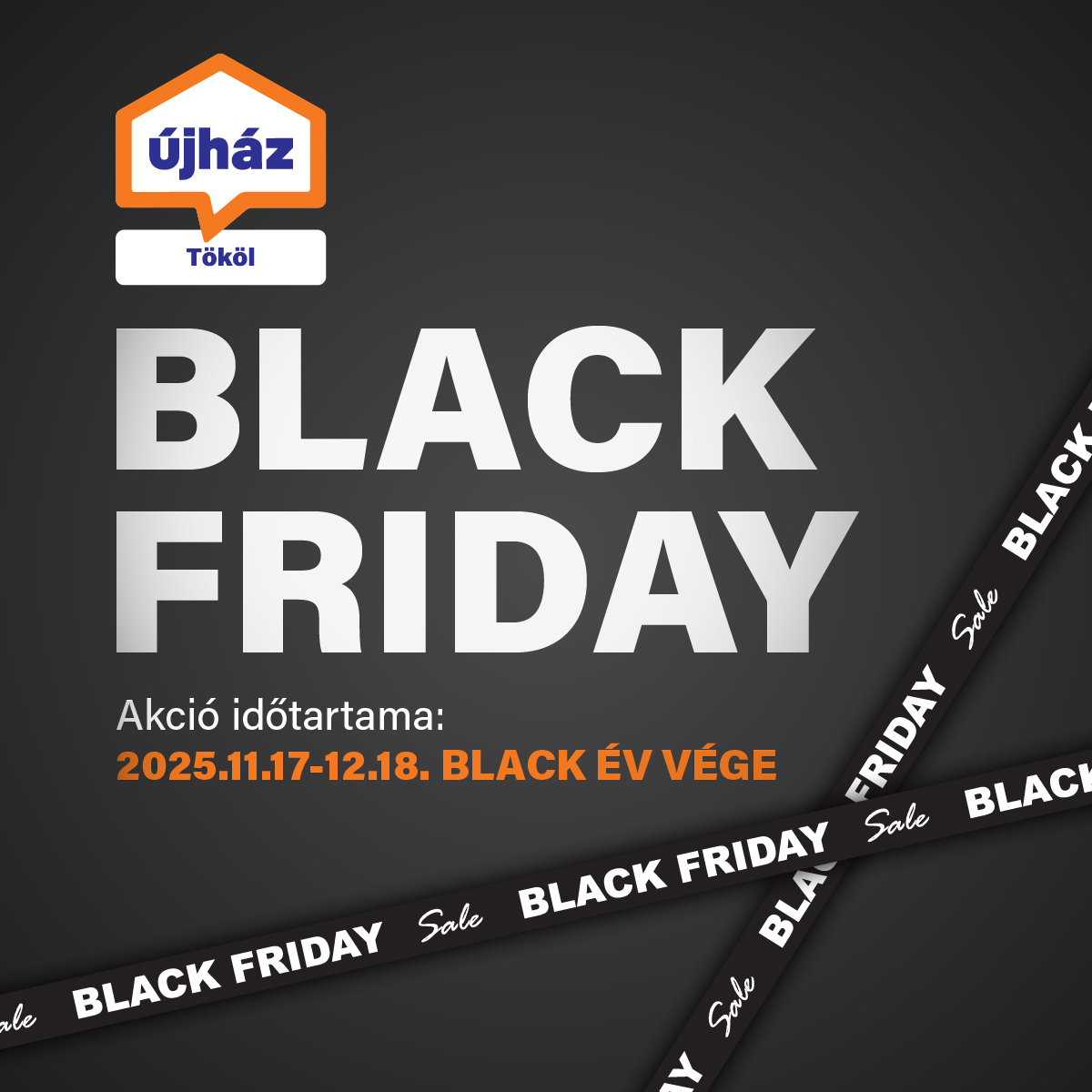 Black Friday az ÚjHáz Tököl építőanyag kereskedésben
