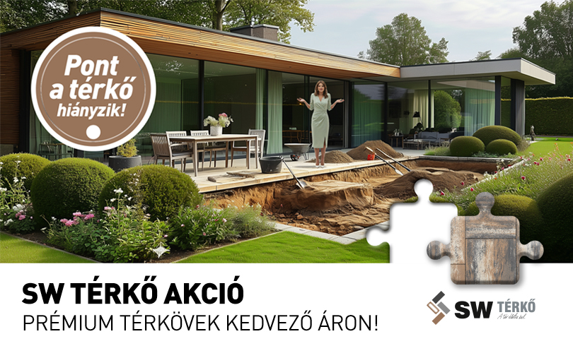 SW térkő akció 2026 - Prémium térkövek kedvező áron!