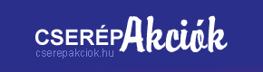 Akciós cserepek - cserepakciok.hu